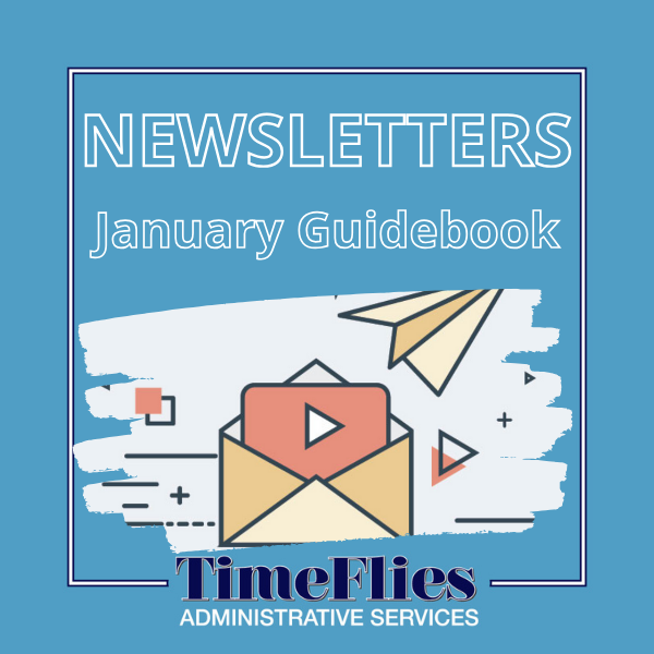 Newsletter<br> Monthly Content Guidebook<br>January